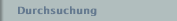 Durchsuchung